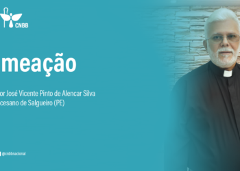 PAPA FRANCISCO NOMEIA NOVO BISPO PARA A DIOCESE DE SALGUEIRO (PE), VACANTE DESDE JANEIRO DE 2022