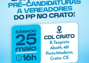 CRATO: Partido Progressista convida população para lançamento das pré-candidaturas a vereadores