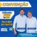 Convenção: Dr. Aloísio e Dr. Zé Adega terão candidaturas homologadas em Crato