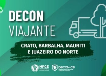 Decon Viajante levará atendimento a consumidores da região do Cariri na próxima semana